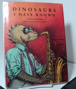 Dinosaurs I Have Known by Barry Louis Pollisar - First edition - 1986 - Picture 1 of 3