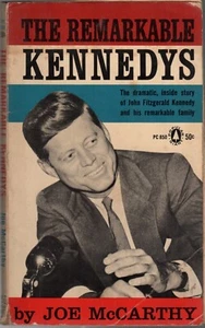 The Remarkable Kennedy’s By Joe McCarthy 1960 PB Book - Picture 1 of 1