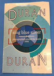 DURAN DURAN 1984 Sing Blue Silver book Tritec - Picture 1 of 3