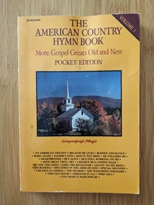 The American Country Hymn Book, Volume 3. Vintage (1981) Gospel Songbook. - Picture 1 of 5