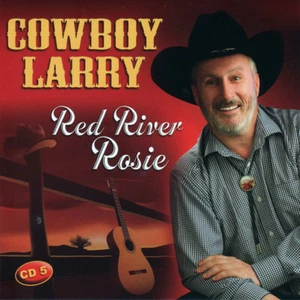 Cowboy Larry Red River Rosie - Picture 1 of 1