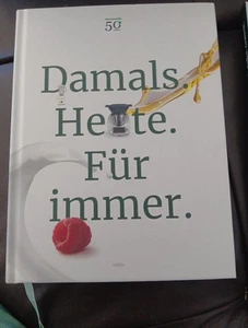 Kochbuch Vorwerk Thermomix DAMALS HEUTE FÜR IMMER Buch 50 Jahre TM5 TM6 sk24 - Bild 1 von 2