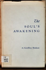 The Soul's Awakening by Geoffrey Hodson, 1963, Theosophy/Occult HC 2nd ED - Picture 1 of 9