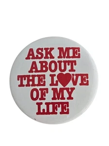 Vintage Avon Button “Ask Me About the Love of My Life” Advertising Pin - Picture 1 of 4
