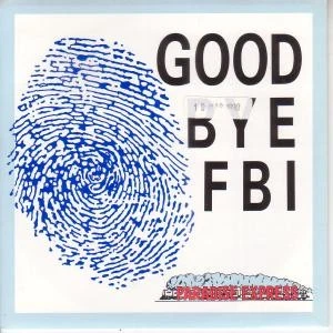 Goodbye Fbi Paradise Express 7" vinyl UK Urban 1990 with release date sticker on - Image 1 of 3