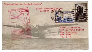 PAA Clipper FAM 18-6 Marseille France - NY 1939 Trans-Atlantic Flight w/ Cachet - Picture 1 of 2
