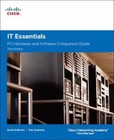 IT Essentials: PC Hardware and Software Comanion Guide [With CDROM]