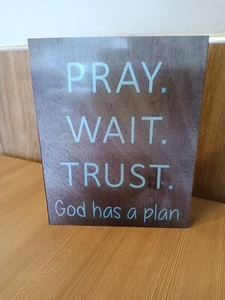 PRAY. WAIT. TRUST. GOD HAS A PLAN 8X10 PICTURE PANEL GRAY WOOD STYLE BACKGROUND - Picture 1 of 4