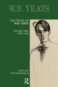 The Poems of W B Yeats: Volume Two: 1890-1898 (Longman Annotated English Poets) - Picture 1 of 1