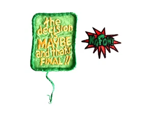 pATCH THE DECISION IS MAYBE AND THAT’S FINAL + KAPOW VINTAGE CLOTH NOS neocurio - Picture 1 of 4