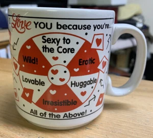 I Love You Because You're.... Coffee Mug Cup - Preowned - VG (B3) - Picture 1 of 8