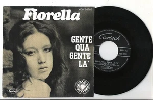 FIORELLA=(MANNOIA)=GENTE QUA GENTE LA'=OCCHI NEGLI OCCHI=VG-VG-69-ITALIA - Foto 1 di 2