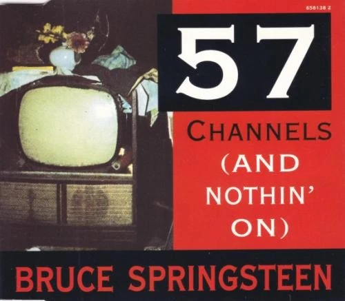 57 Channels (And Nothin' On) - Bruce Springsteen - Image 1 of 1