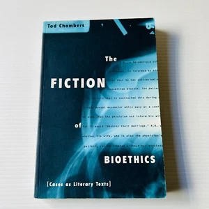 The Fiction of Bioethics by Tod Chambers 1999 Paperback Literary Studies - Picture 1 of 13