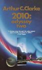 2010 : Odyssey Two, Paperback by Clarke, Arthur C., Brand New, Free shipping ...