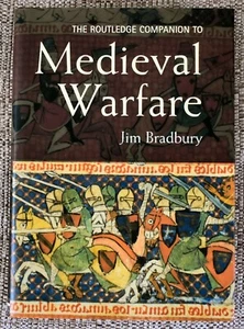 The Routledge Companion to Medieval Warfare by Jim Bradbury (Hardback, 2004) - Bild 1 von 6