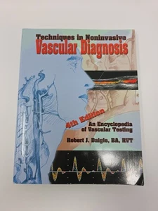 Techniques in Noninvasive Vascular Diagnosis: An Encyclopedia of Vascular Testin - Foto 1 di 8