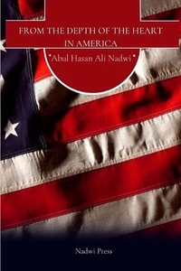 From the Deep of the Heart in America de Abul Hasan Ali Nadwi (inglés) Paperba - Imagen 1 de 1
