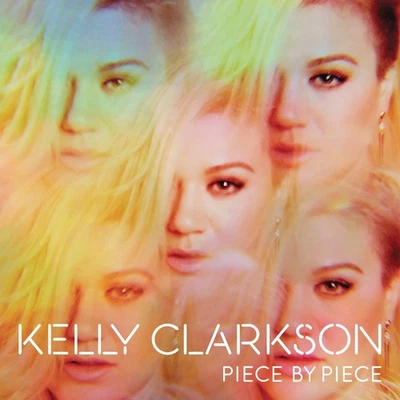 Kelly Clarkson Piece By Piece (Vinyl) 12" Album - Image 1 of 2
