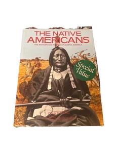 Native Americans The Indigenous People of North America 1999, Hardcover - Imagen 1 de 2