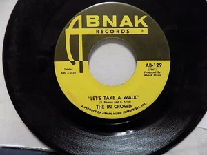 THE IN CROWD Let's Take a Walk/Hangin' from your Lovin' Tree ABNAK NM-* - Imagen 1 de 2