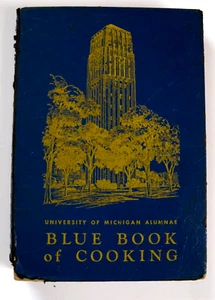 Blue Book of Cooking A Collection of Favorite Recipes of University of Michigan - Imagen 1 de 15