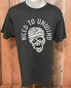 Mummy Metal Head Need To Unwind Tee Shirt Dark Charcoal Short Sleeve - Picture 1 of 2