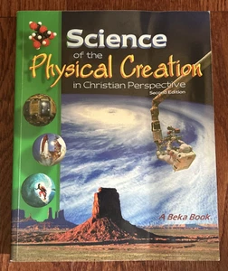 Science of the Physical Creation A Beka Christian High School Textbook #52574004 - Picture 1 of 4