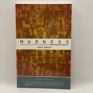 Madness - A Story of Transformation, Miracles, and the Leadership - Jossy Chacko - Bild 1 von 6