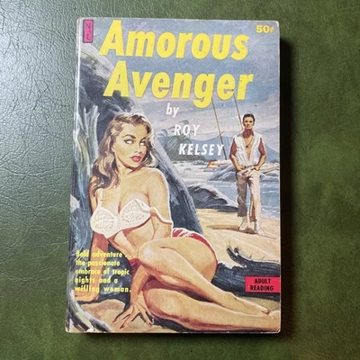Amorous Avenger by Roy Kelsey Pulp Sleaze Erotica GGA Paperback 1st Print 1961 - Image 1 of 4
