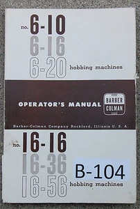 Barber Colman No. 6 and No. 16, Operations Manual - Picture 1 of 4