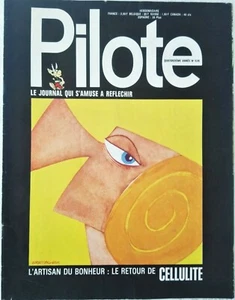 PILOTE N° 674/OCTOBRE 1972/COUVERTURE : BRETECHER/CELLULITE/BAZZOLI/GUY VIDAL - Picture 1 of 4