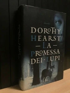 LA PROMESSA DEI LUPI DI DOROTHY HEARST EDIZIONE NORD 2008 - Foto 1 di 2