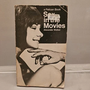 Sex in The Movies, Alexander Walker, 1968, Paperback, A Pelican Book, Acceptable - Imagen 1 de 24