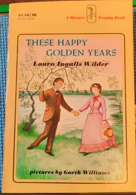 These Happy Golden Years Laura Ingalls Wilder - Image 1 of 4