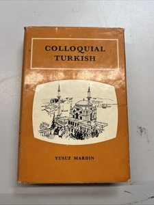 COLLOQUIAL TURKISH  by Yusuf Mardin  1968 Rutledge & Kegan Paul  London - Picture 1 of 9