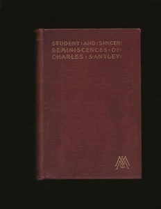 Student And Singer: The Reminiscences Of Charles Santley (1892 First Edition) - Picture 1 of 3