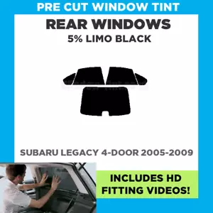 Pre Cut Window Tint For Subaru Legacy 4-Door 2005-2009 - 5% Limo Rear - Picture 1 of 6