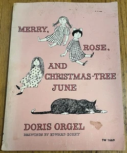 MERRY, ROSE, & CHRISTMAS-TREE JUNE : Doris Orgel : Edward Gorey : vintage - Imagen 1 de 5