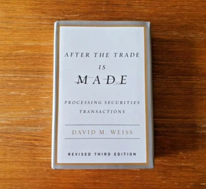 After The Trade Is Made by David M. Weiss - Hardcover Revised Edition - Picture 1 of 7
