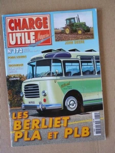 Charge Utile n°172, camions IH, John Deerre, Berliet PLA PLB, Camiva, Becquet, J - Imagen 1 de 1