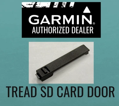 Garmin Tread SD Card door, Tread 1 and Tread 2 Overland XSX Baja S11-05557-00 - Image 1 of 4