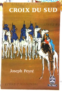 KREUZ DES SÜDENS, JOSEPH PEYRÉ, EDITIONS LE BOOK DE POCKET, 1967 - Bild 1 von 15