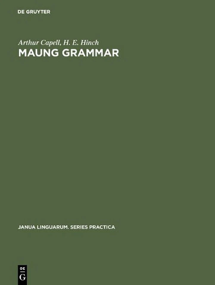 Maung grammar: Texts and vocabulary by Arthur Capell (English) Hardcover Book - Image 1 of 1
