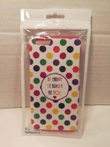 Charming charlie Be happy Be Bright Be You Girls polka dot iPhone 6 plus case - Picture 1 of 4