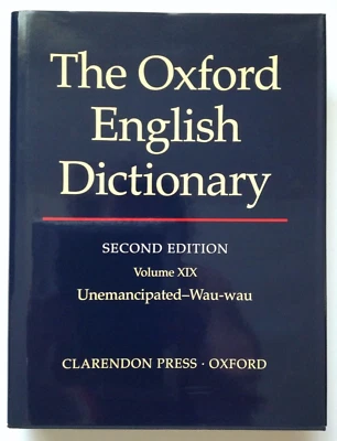 Oxford English Dictionary, Second Edition (Volume 19) Unemancipated-Wau-Wau - VG - Image 1 of 4