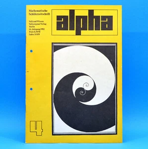 Alpha 4 von 1982 Mathematische Schülerzeitschrift Mathematik Mathe Logik S1 - Bild 1 von 1