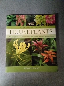 The Complete Guide to Houseplants By Valerie Bradley Paperback - Picture 1 of 11