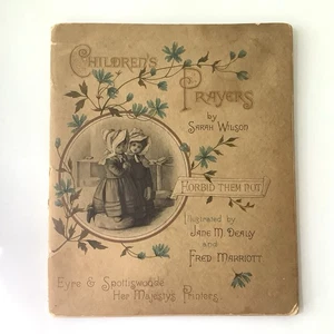 CHILDREN'S PRAYERS By Sarah Wilson, Circa 1887 - Picture 1 of 11