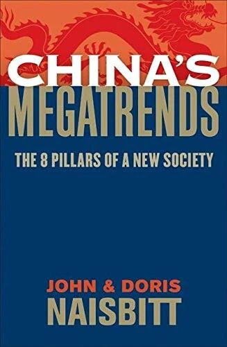 China's Megatrends: The 8 Pillars of a New Society,John Naisbitt - Image 1 of 1